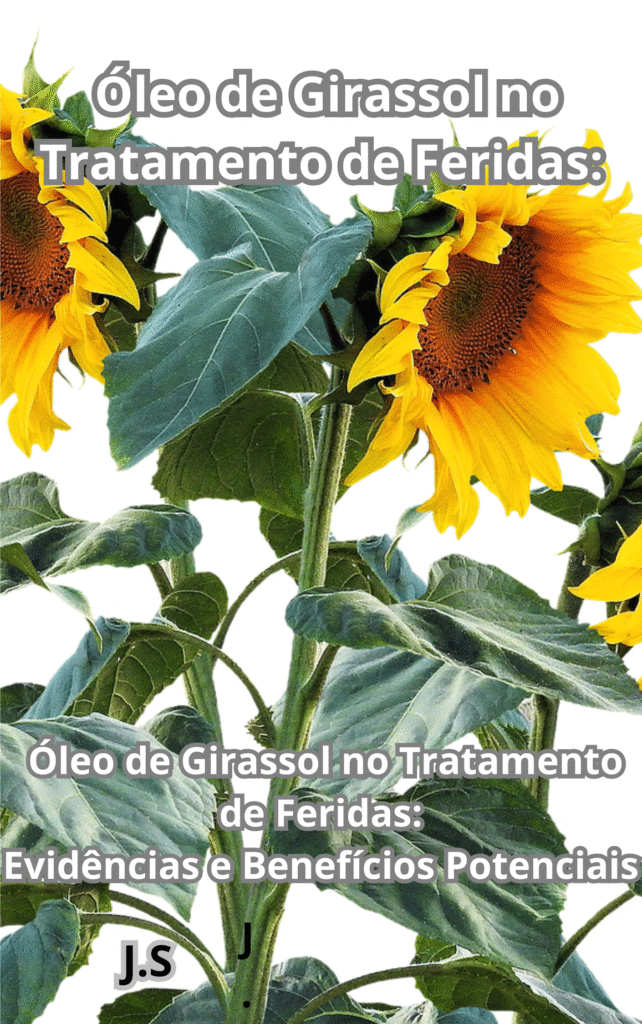 Oleo de Girassol no Tratamento de Feridas