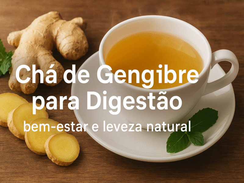 Chá de Gengibre para Digestão.